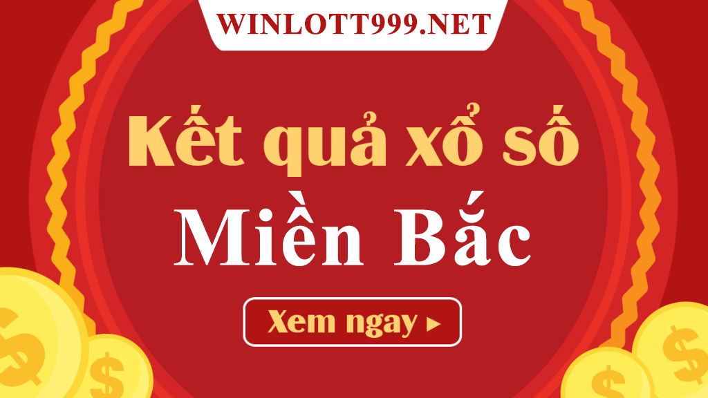 kết quả xổ số miền Bắc